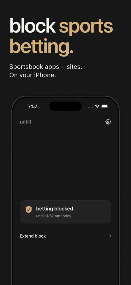 Current App Store screenshot: Untilt’s betting blocked screen, with an end time and Extend block control.
